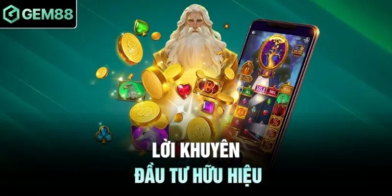 Lời khuyên đầu tư hữu hiệu