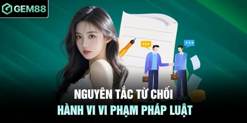 Nguyên tắc từ chối hành vi vi phạm pháp luật