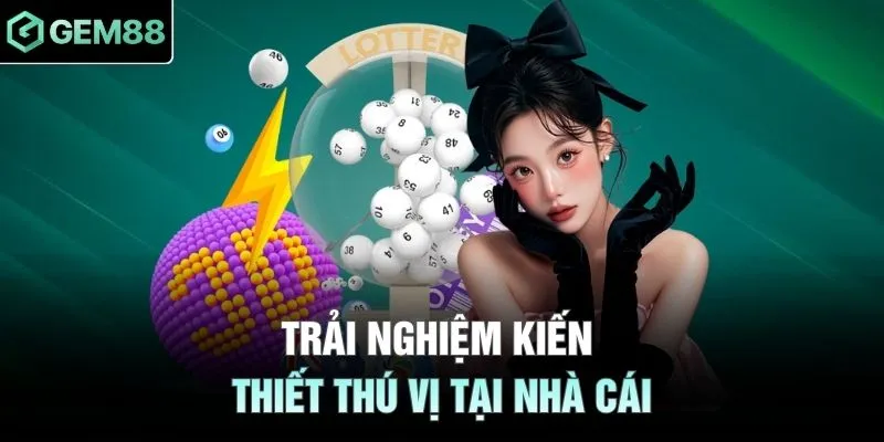 Trải nghiệm kiến thiết thú vị tại nhà cái